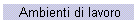 Ambienti di lavoro