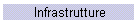 Infrastrutture