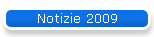 Notizie 2009