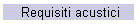 Requisiti acustici
