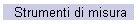 Strumenti di misura